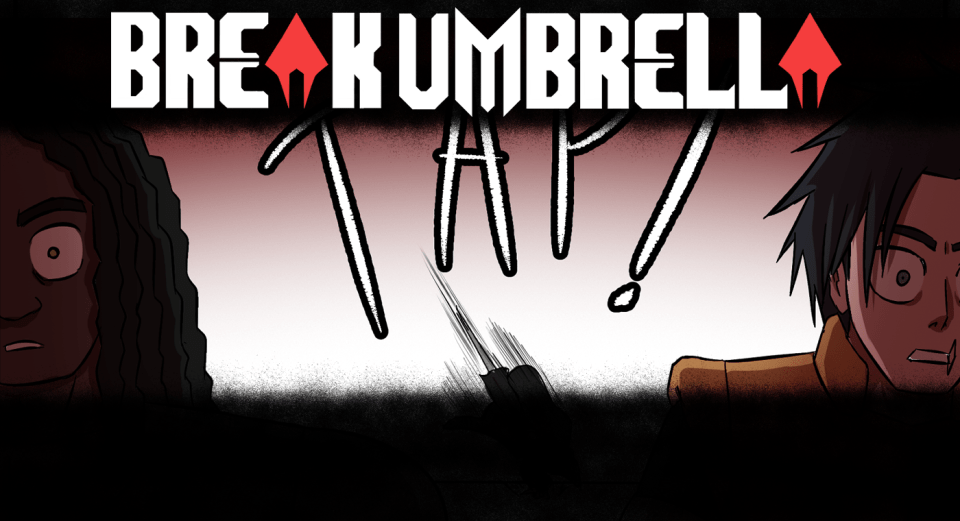 BREAK UMBRELLA – CHAPTER 015