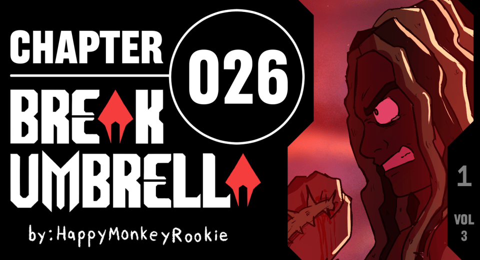 BREAK UMBRELLA – CHAPTER 026