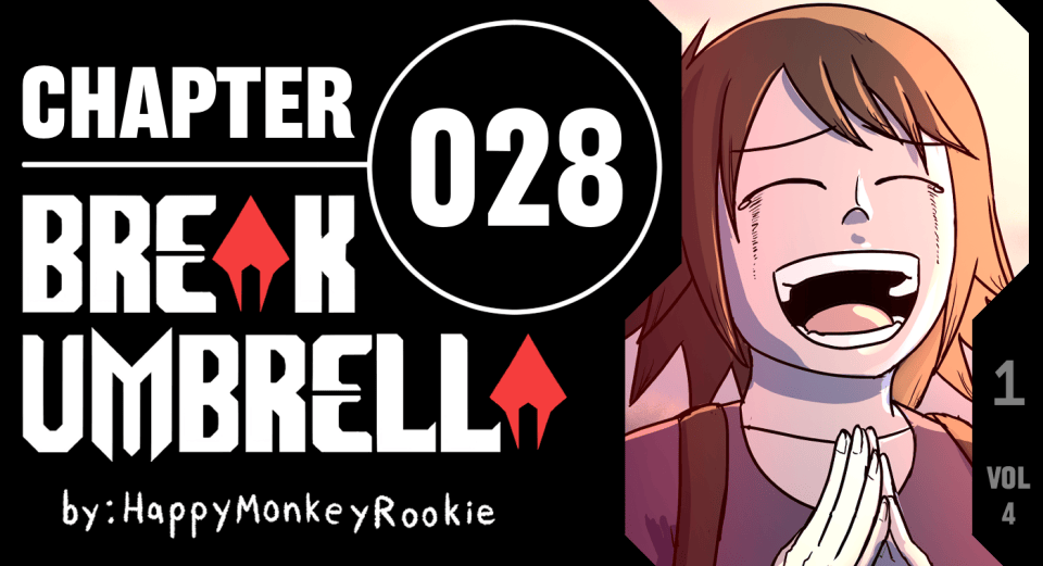 BREAK UMBRELLA – CHAPTER 028