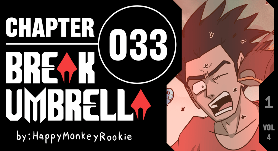 BREAK UMBRELLA – CHAPTER 033