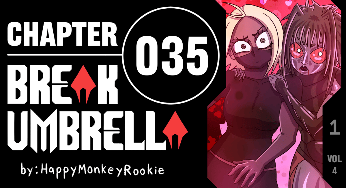 BREAK UMBRELLA – CHAPTER 035